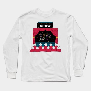 Show Up Long Sleeve T-Shirt